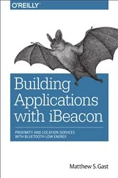 Book cover of Building Applications with iBeacon by Matthew S. Gast