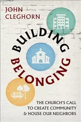 Book cover of Building Belonging by John Cleghorn