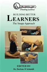Book cover of Building Better Learners by Schmidt, Editor, Dr. Darlene H