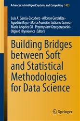 Book cover of Building Bridges between Soft and Statistical Methodologies for Data Science by Luis A. García-Escudero