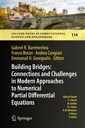 Book cover of Building Bridges: Connections and Challenges in Modern Approaches to Numerical Partial Differential Equations by Unknown