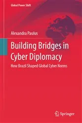 Book cover of Building Bridges in Cyber Diplomacy by Alexandra Paulus