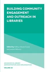 Book cover of Building Community Engagement and Outreach in Libraries by Kathryn Moore Crowe