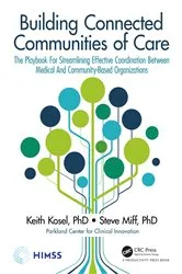 Book cover of Building Connected Communities of Care by Keith Kosel