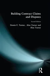 Book cover of Building Contract Claims and Disputes (2nd ed.) by Dennis F. Turner