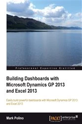 Book cover of Building Dashboards with Microsoft Dynamics GP 2013 and Excel 2013 by Mark Polino