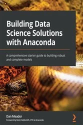 Book cover of Building Data Science Solutions with Anaconda by Dan Meador