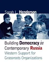 Book cover of Building Democracy in Contemporary Russia by Sarah L. Henderson