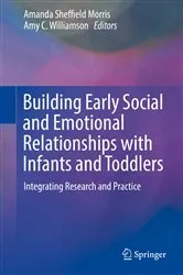 Book cover of Building Early Social and Emotional Relationships with Infants and Toddlers by Amanda Sheffield Morris