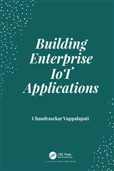 Book cover of Building Enterprise IoT Applications by Chandrasekar Vuppalapati