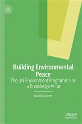 Book cover of Building Environmental Peace by Natalia Dalmer