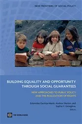 Book cover of Building Equality and Opportunity through Social Guarantees by Unknown