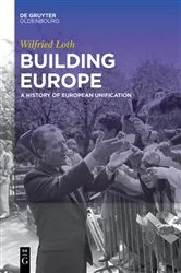 Book cover of Building Europe by Wilfried Loth