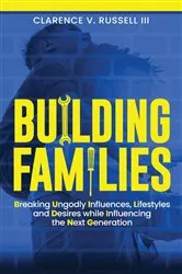 Book cover of BUILDING Families by Russell III, Clarence V.,