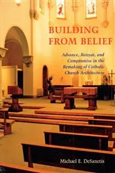 Book cover of Building from Belief by Michael  E. DeSanctis