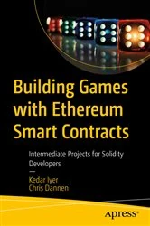 Book cover of Building Games with Ethereum Smart Contracts by Kedar Iyer