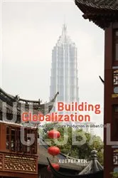 Book cover of Building Globalization by Xuefei Ren