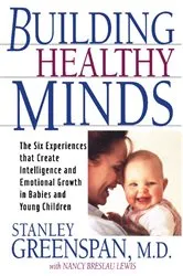 Book cover of Building Healthy Minds by Stanley I. Greenspan