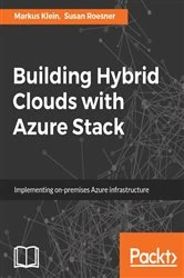 Book cover of Building Hybrid Clouds with Azure Stack by Markus Klein