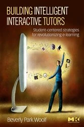Book cover of Building Intelligent Interactive Tutors by Beverly Park Woolf