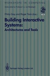 Book cover of Building Interactive Systems by Philip Gray