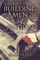 Book cover of Building Men of Action by Alan Perry