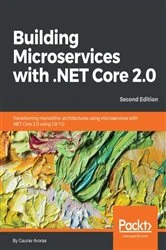 Book cover of Building Microservices with .NET Core 2.0 (2nd ed.) by Gaurav Aroraa