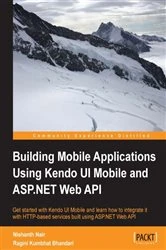 Book cover of Building Mobile Applications Using Kendo UI Mobile and ASP.NET Web API by Nishanth Nair
