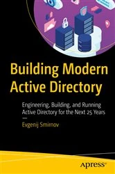 Book cover of Building Modern Active Directory by Evgenij Smirnov