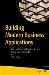 Book cover of Building Modern Business Applications by Peter Royal