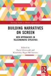 Book cover of Building Narratives on Screen by Paula Ghintuialǎ