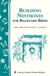 Book cover of Building Nest Boxes for Backyard Birds by Christyna M. Laubach