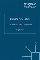Book cover of Building New Labour by M. Russell