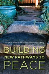 Book cover of Building New Pathways to Peace by Noriko Kawamura