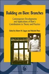 Book cover of Building on Bion: Branches by Malcolm Pines