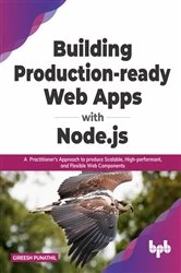 Book cover of Building Production-ready Web Apps with Node.js by Gireesh Punathil