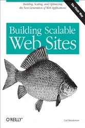 Book cover of Building Scalable Web Sites by Cal Henderson