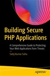 Book cover of Building Secure PHP Applications by Satej Kumar Sahu