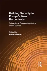Book cover of Building Security in Europe's New Borderlands by Unknown
