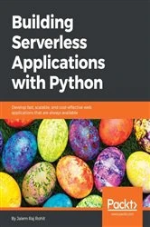 Book cover of Building Serverless Applications with Python by Jalem Raj Rohit