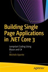 Book cover of Building Single Page Applications in .NET Core 3 by Michele Aponte