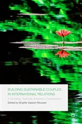 Book cover of Building Sustainable Couples in International Relations by B. Vassort-Rousset