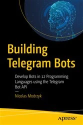 Book cover of Building Telegram Bots by Nicolas Modrzyk