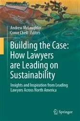 Book cover of Building the Case: How Lawyers are Leading on Sustainability by Andrew McLaughlin