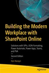 Book cover of Building the Modern Workplace with SharePoint Online (2nd ed.) by Hari Narayn