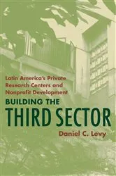 Book cover of Building the Third Sector by Daniel Levy