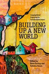 Book cover of Building Up a New World by Anne Dunlap