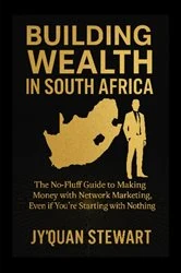 Book cover of Building Wealth in South Africa by Jyquan Stewart