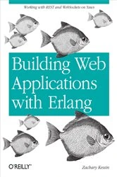 Book cover of Building Web Applications with Erlang by Zachary Kessin