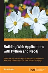 Book cover of Building Web Applications with Python and Neo4j by Sumit Gupta